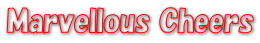 Marvellous Cheers 